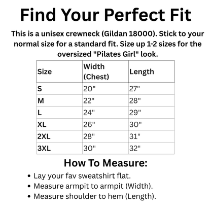 Pilates Funny Women's Sweatshirt - Sorry Can’t Pilates Bye Soft Crewneck Pullover - Cozy Workout & Loungewear Gift