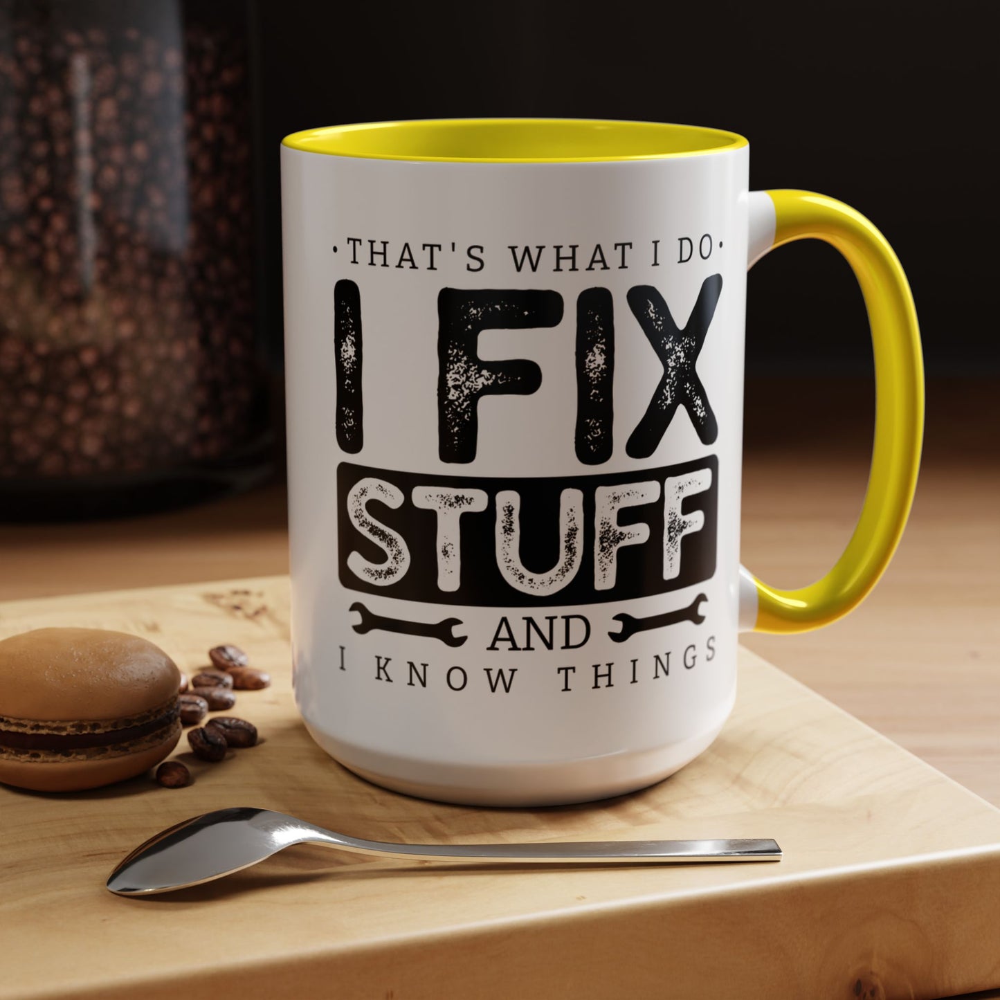 I Fix Stuff And Know Things Dad Gift 11oz 15oz Mug