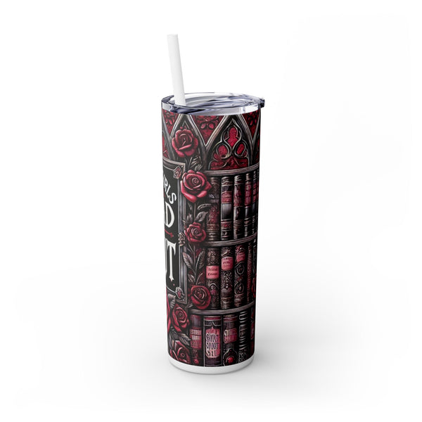 Good Girls Read Smut 20oz Skinny Tumbler