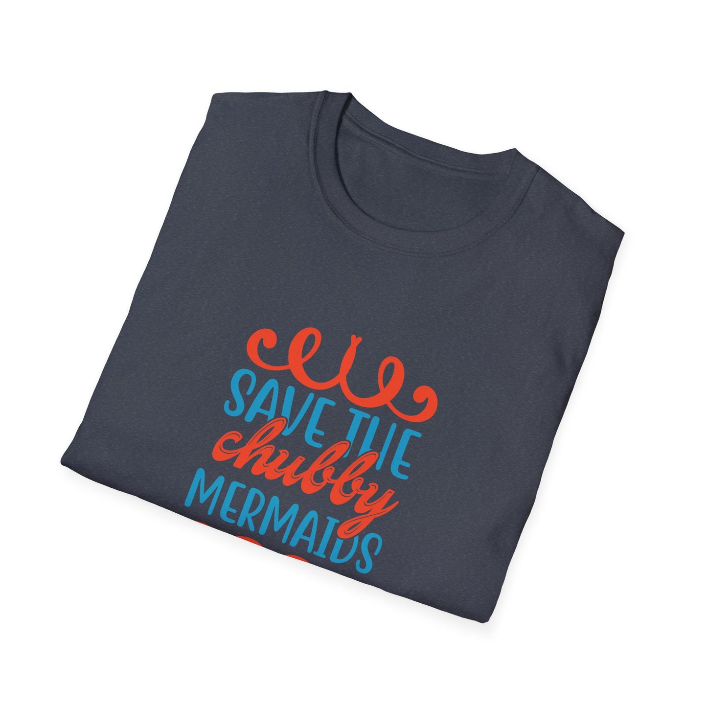 Save the Chubby Mermaids - Classic Tee