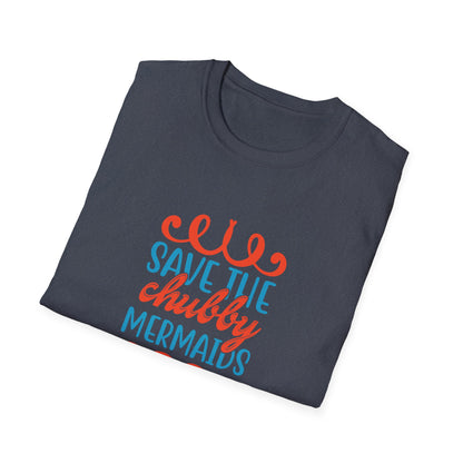 Save the Chubby Mermaids - Classic Tee