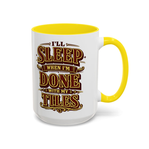 Mahjong Coffee Mug I'll Sleep When Done With My Tiles Game Night Gift