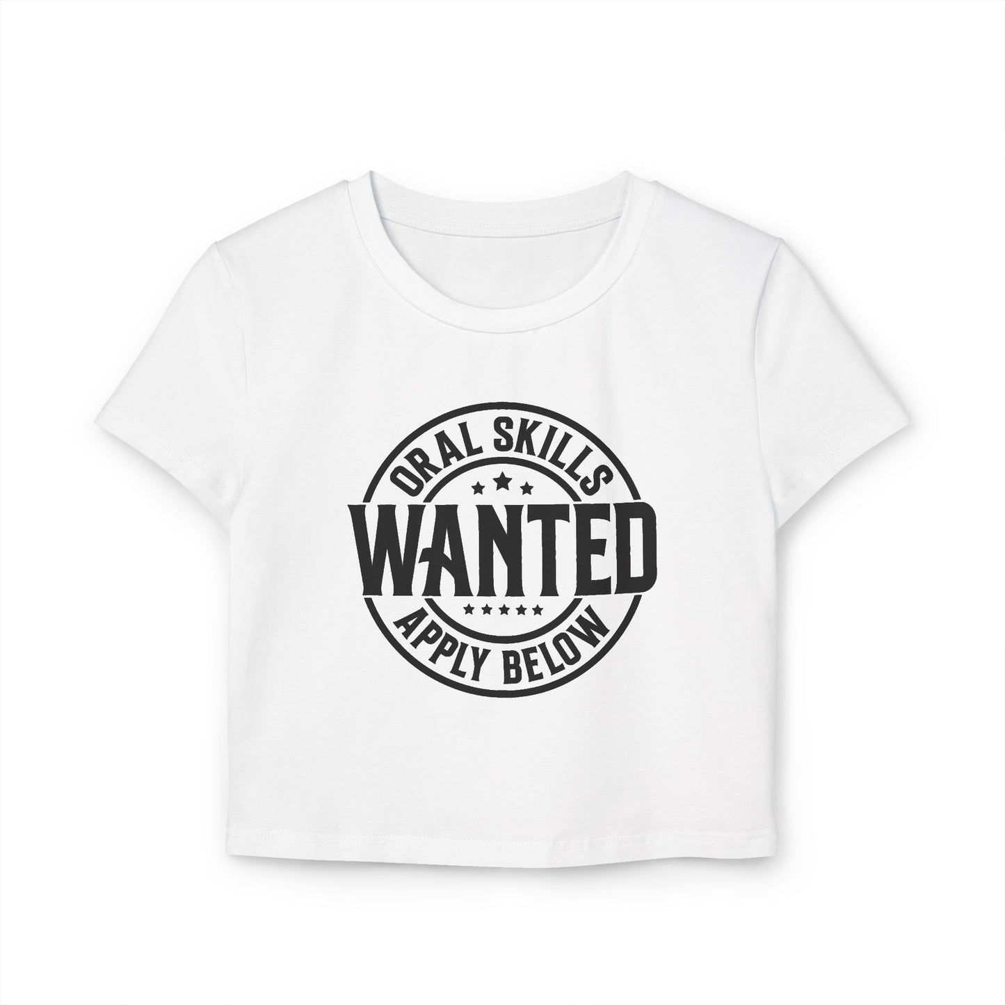 Oral Skills Wanted Women's Baby Tee