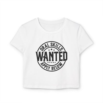 Oral Skills Wanted Women's Baby Tee