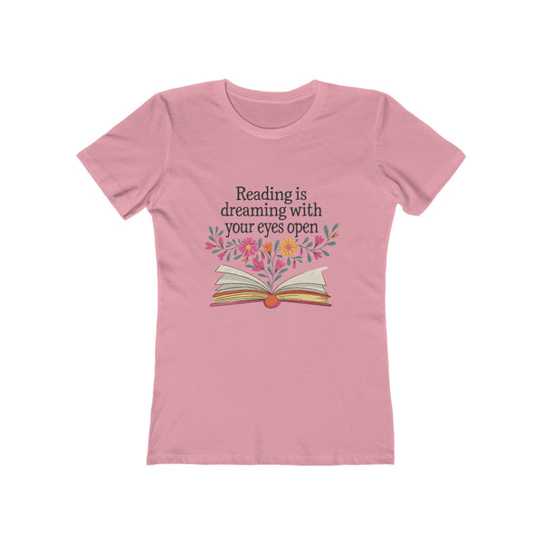 Reading Is Dreaming With Your Eyes Open - Womens Classic Tee