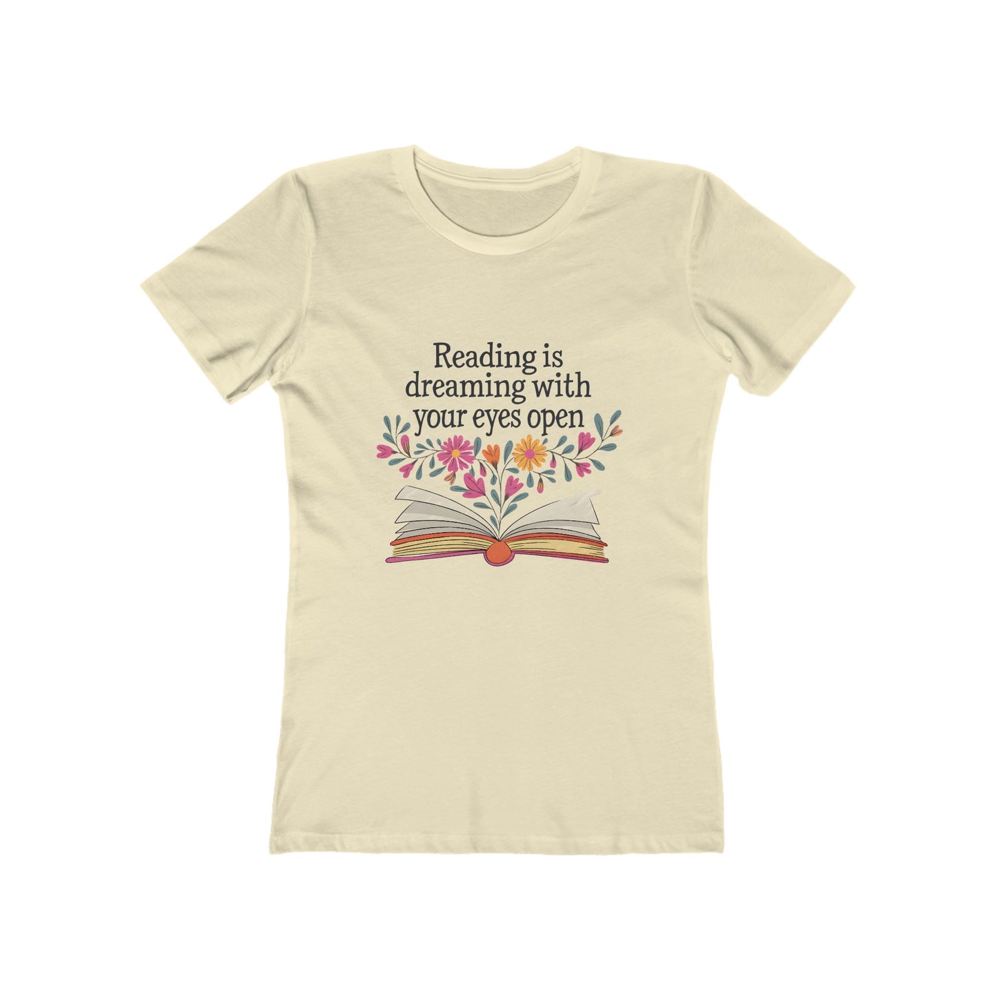 Reading Is Dreaming With Your Eyes Open - Womens Classic Tee