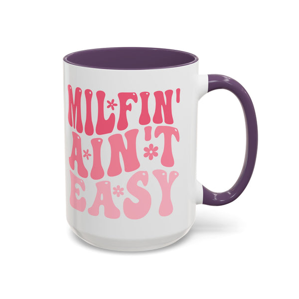 Milfin' Ain't Easy Funny Mom Mug | Sarcastic Coffee Cup Gift for Moms