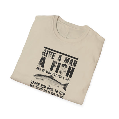 Give a Man a Fish - Unisex Softstyle T-Shirt