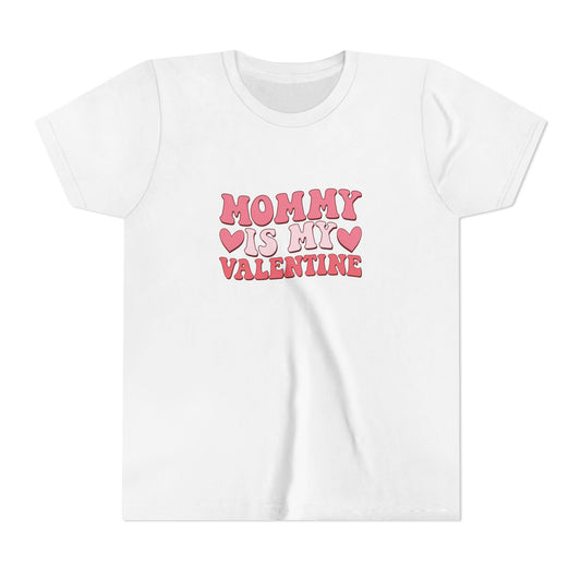 Kids Mommy Is My Valentine