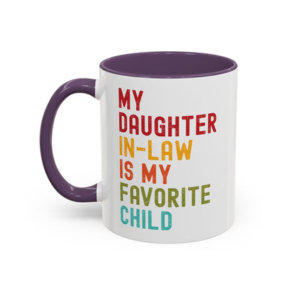 My Daughter In Law Is My Favorite Child Funny Mug