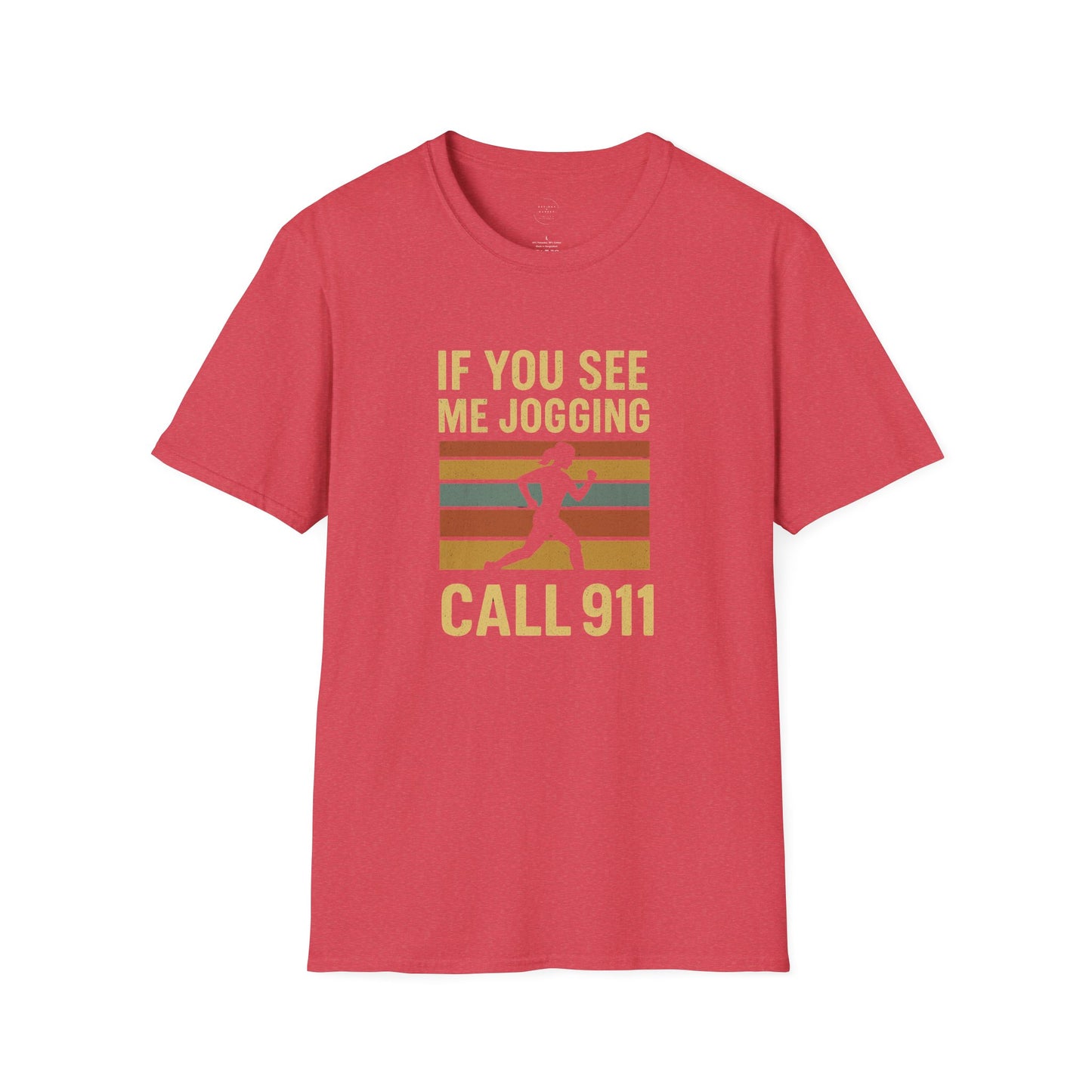 Retro “If You See Me Jogging Call 911” T-Shirt
