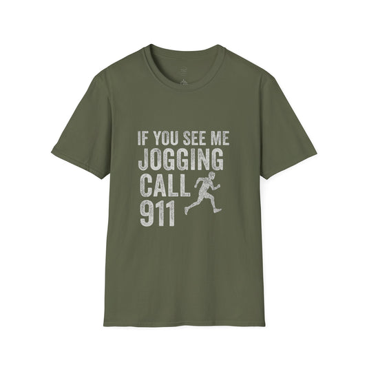If You See Me Jogging Call 911 T-Shirt – Funny Fitness Humor Tee for Adults, Sarcastic Workout Gift