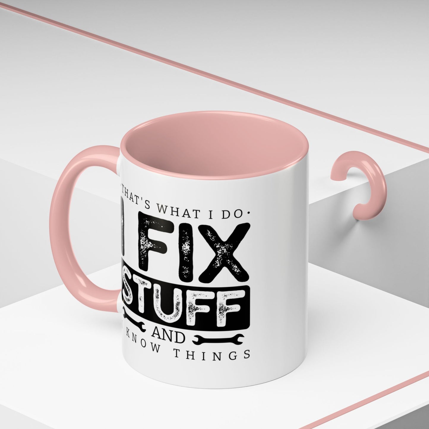 I Fix Stuff And Know Things Dad Gift 11oz 15oz Mug