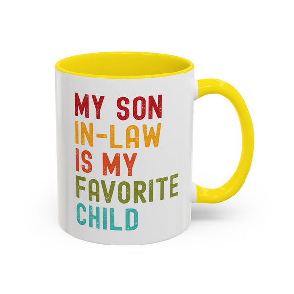 My Son In Law Is My Favorite Child Funny Mug
