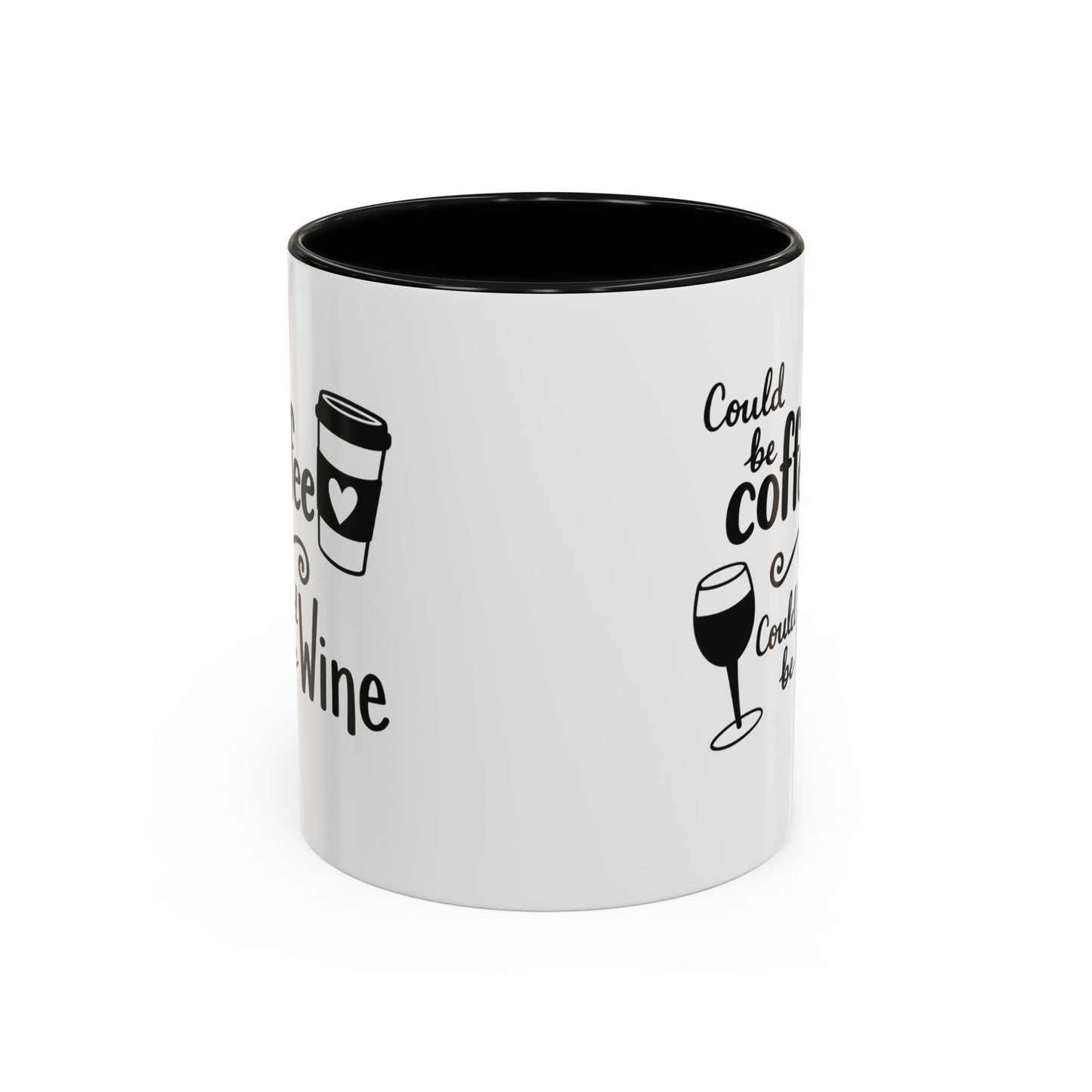 Could Be Coffee Could Be Wine Mug | Accent Coffee Mug Funy Gift Idea Co-Work Present Mom Life
