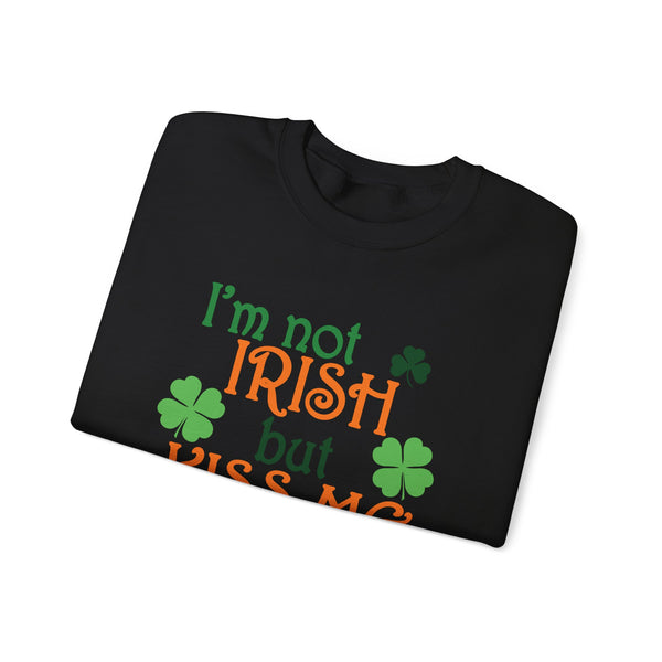 I'm Not Irish But Kiss Me Anyway Unisex Heavy Crewneck Sweatshirt