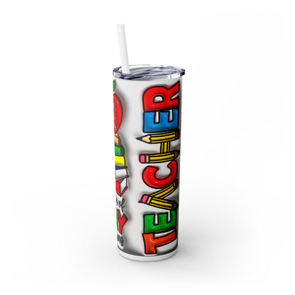 Teacher of Tiny Humans Teacher Tumbler 20oz Skinny Tumbler