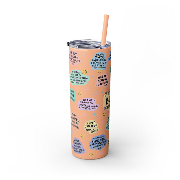 Bible Affirmation 20oz Skinny Tumbler with Color Matching Straw