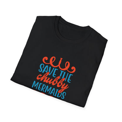 Save the Chubby Mermaids - Classic Tee