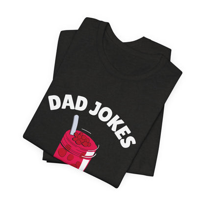 Dad Jokes Are My Jam Shirt Men Funny Dad Joke T-Shirt Gift for Father Graphic Tee