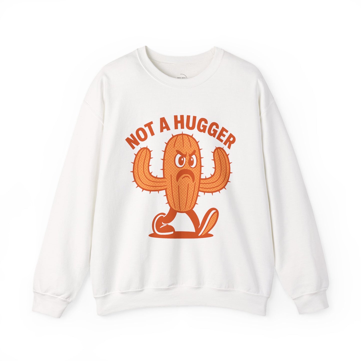 I’m Not A Hugger Crewneck Sweatshirt