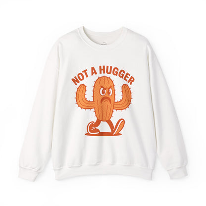 I’m Not A Hugger Crewneck Sweatshirt