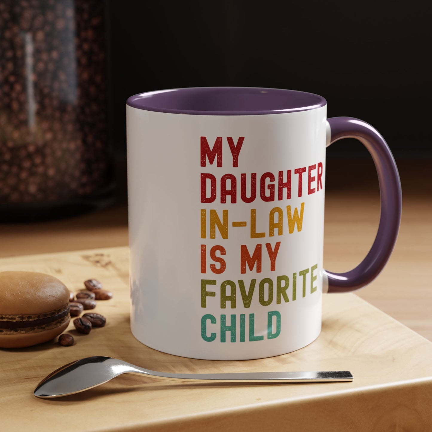 My Daughter In Law Is My Favorite Child Funny Mug