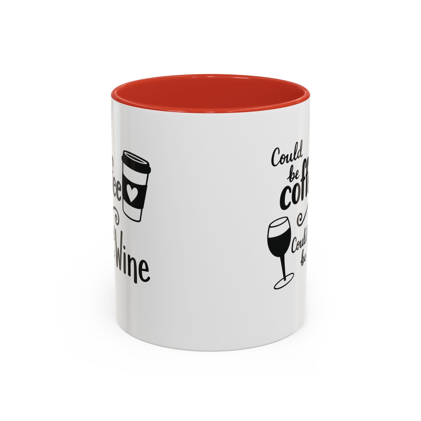 Could Be Coffee Could Be Wine Mug | Accent Coffee Mug Funy Gift Idea Co-Work Present Mom Life