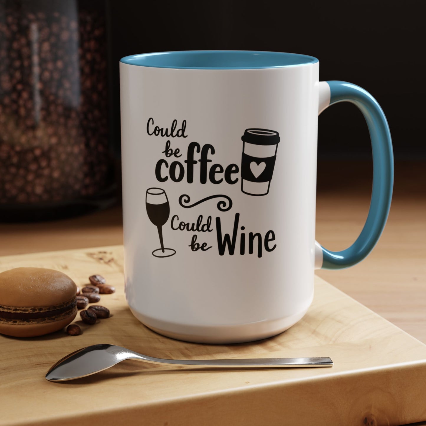 Could Be Coffee Could Be Wine Mug | Accent Coffee Mug Funy Gift Idea Co-Work Present Mom Life