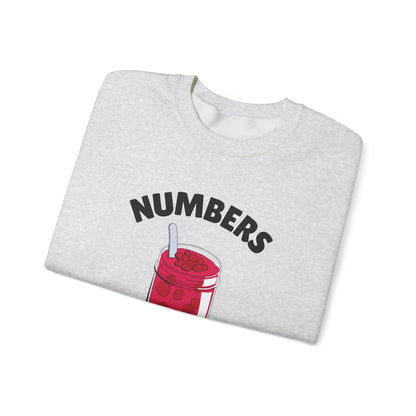 Numbers Are My Jam Crewneck