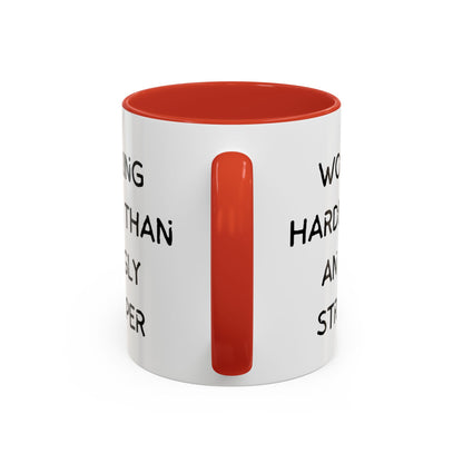 Working Harder Than An Ugly Stripper 11oz 15oz Cup Coffe Mug
