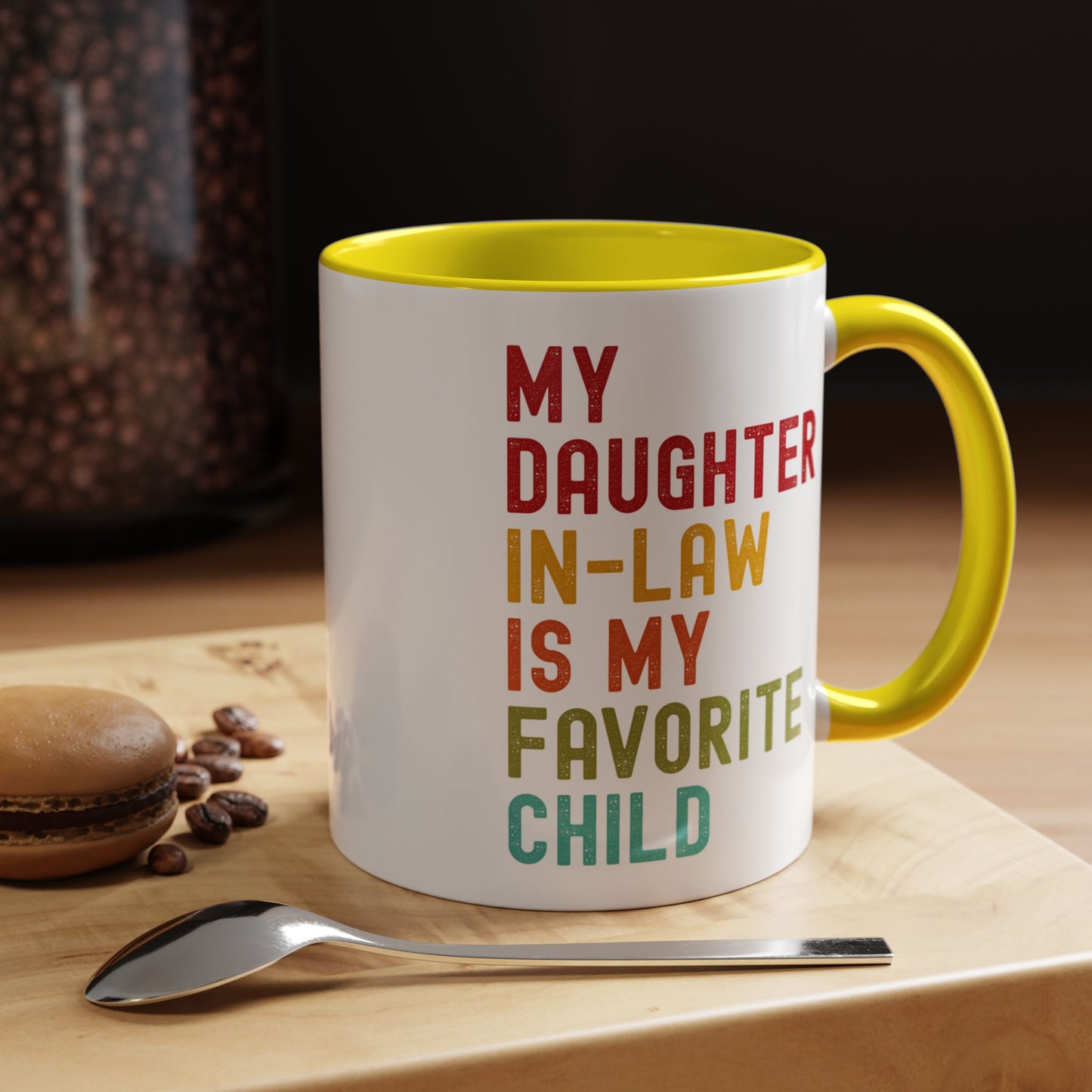 My Daughter In Law Is My Favorite Child Funny Mug