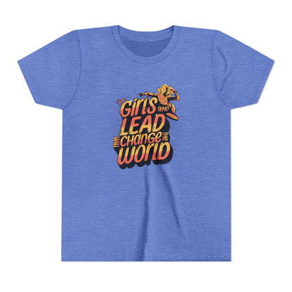 Girls Who Lead Will Change the World - Youth Tee