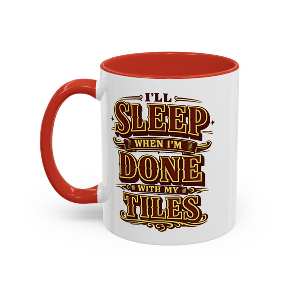 Mahjong Coffee Mug I'll Sleep When Done With My Tiles Game Night Gift