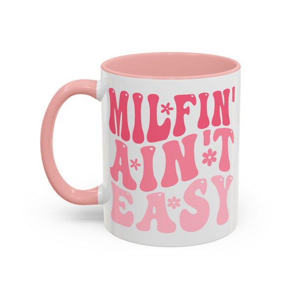Milfin' Ain't Easy Funny Mom Mug | Sarcastic Coffee Cup Gift for Moms