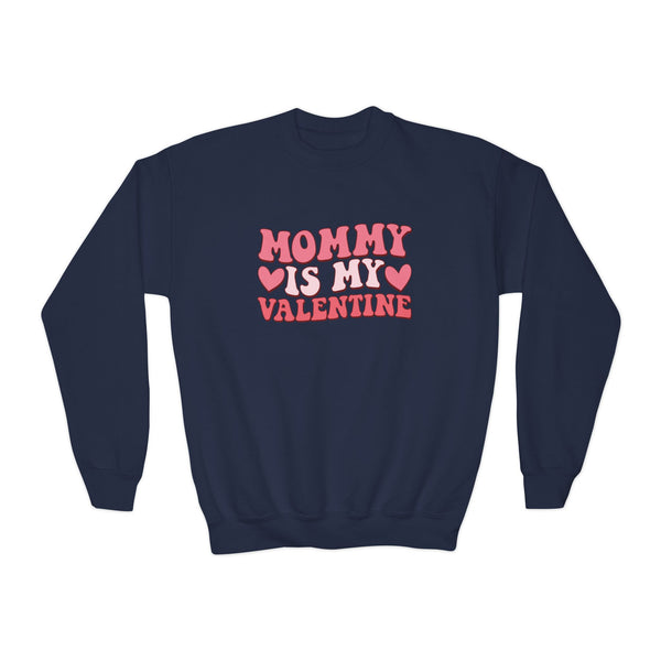 Youth Mommy Is My Valentine Youth Crewneck Sweatshirt Valentines Day