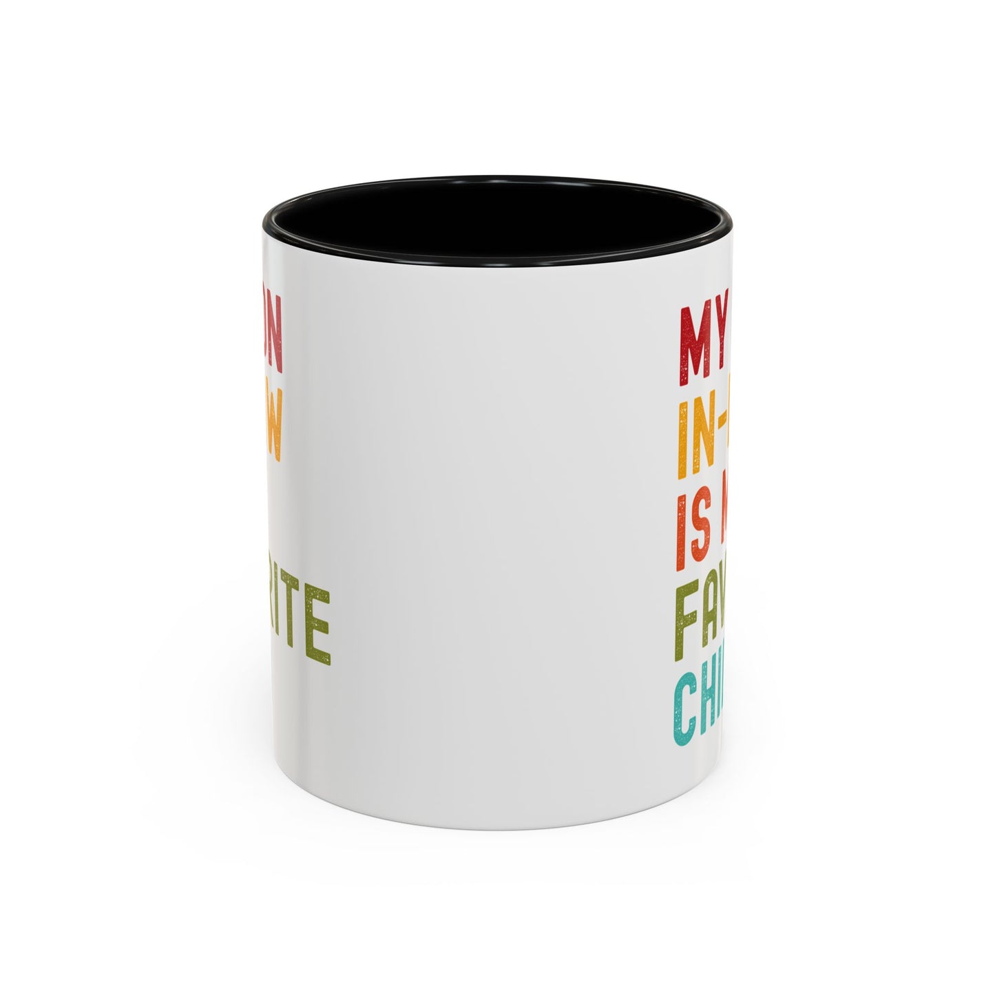 My Son In Law Is My Favorite Child Funny Mug