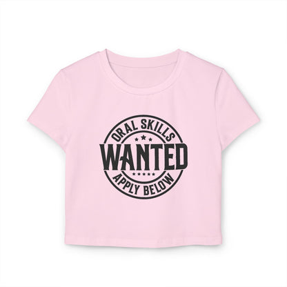 Oral Skills Wanted Women's Baby Tee