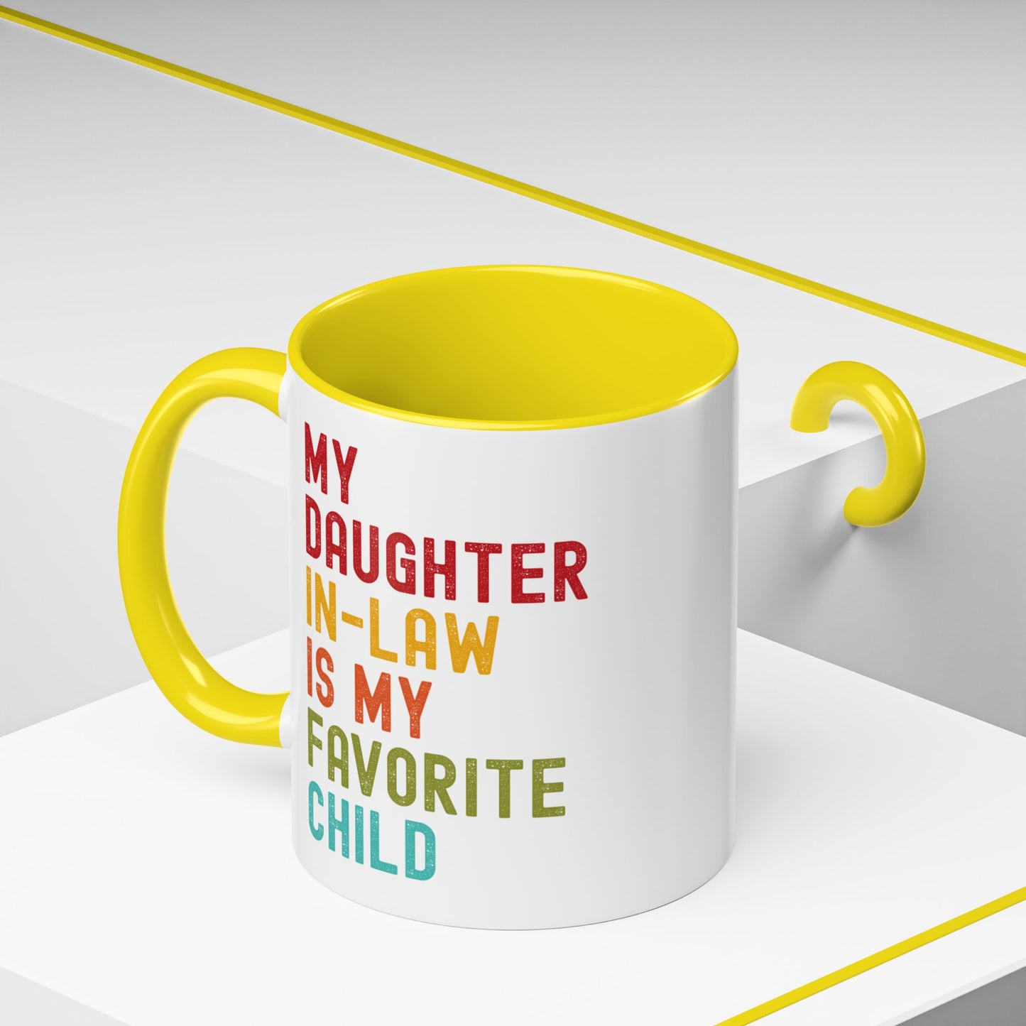 My Daughter In Law Is My Favorite Child Funny Mug
