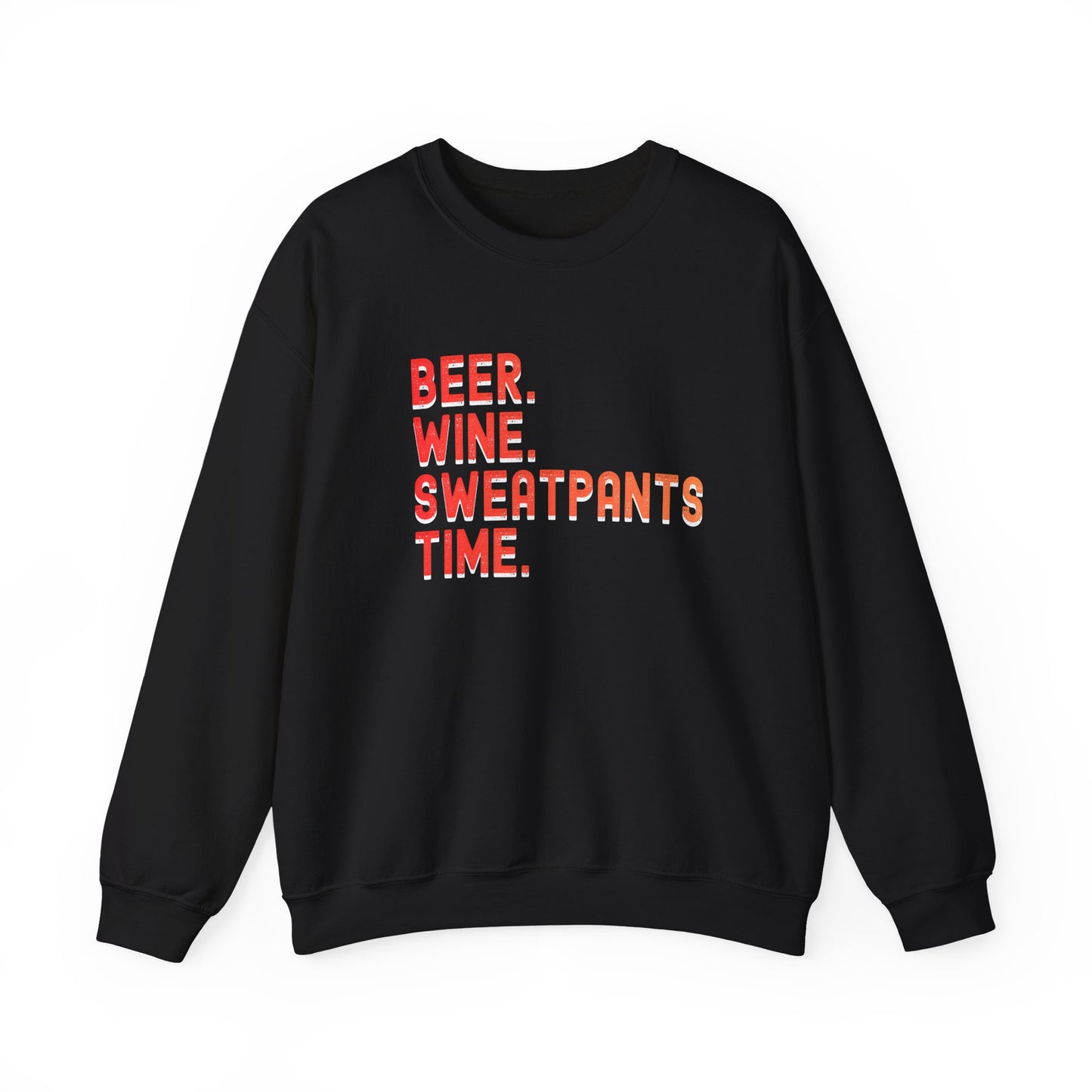 Funny "Beer Wine Sweatpants Time" Crewneck Sweatshirt