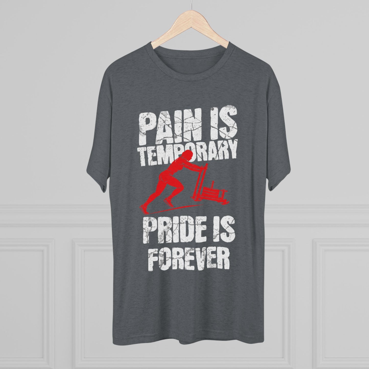 Women's Pain Is Temporary Pride Is Forever Tri-Blend Tee