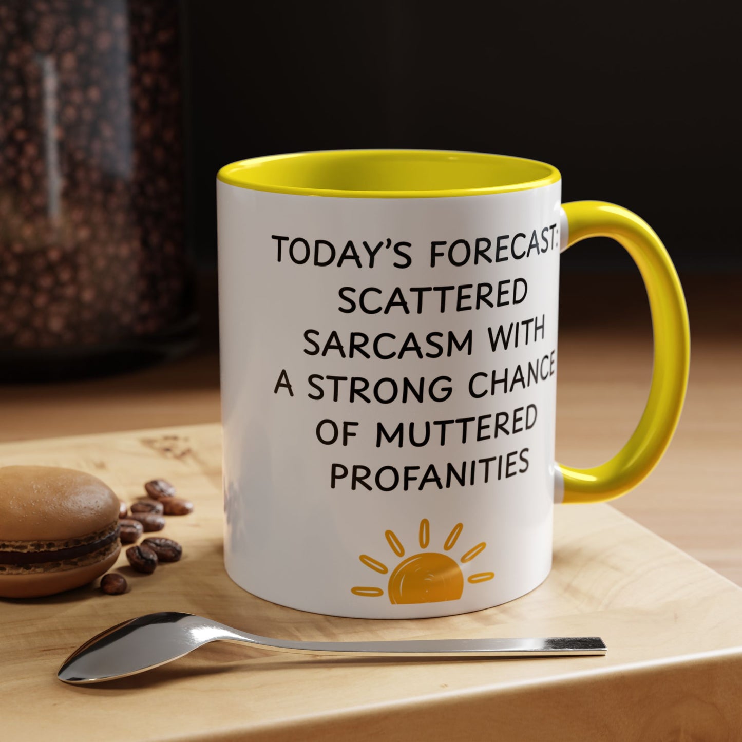 Today's Forecast Scattered Sarcasm 11oz 15oz Mug