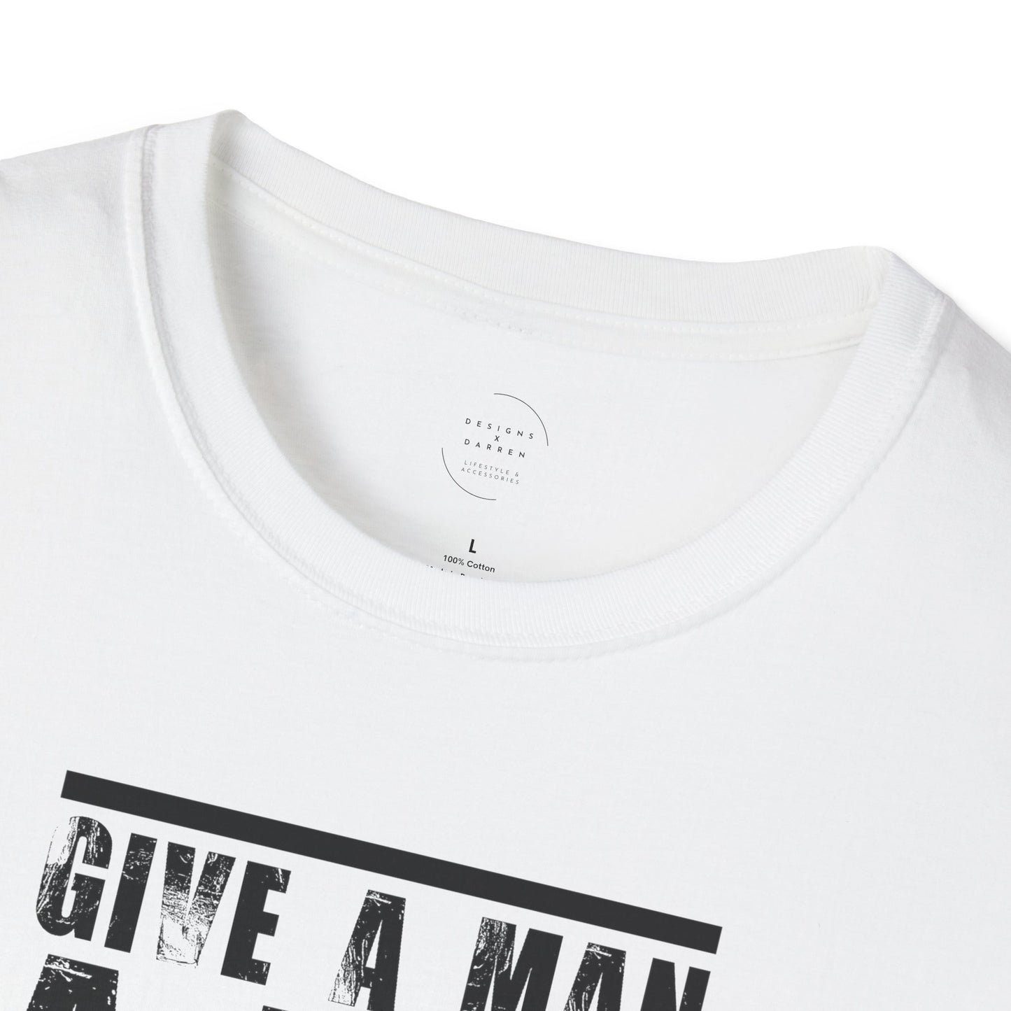 Give a Man a Fish - Unisex Softstyle T-Shirt