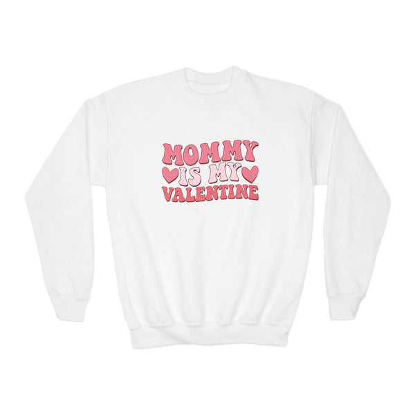 Youth Mommy Is My Valentine Youth Crewneck Sweatshirt Valentines Day