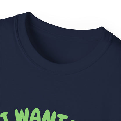 I want to Taco Bout It - Funny Graphic Tee