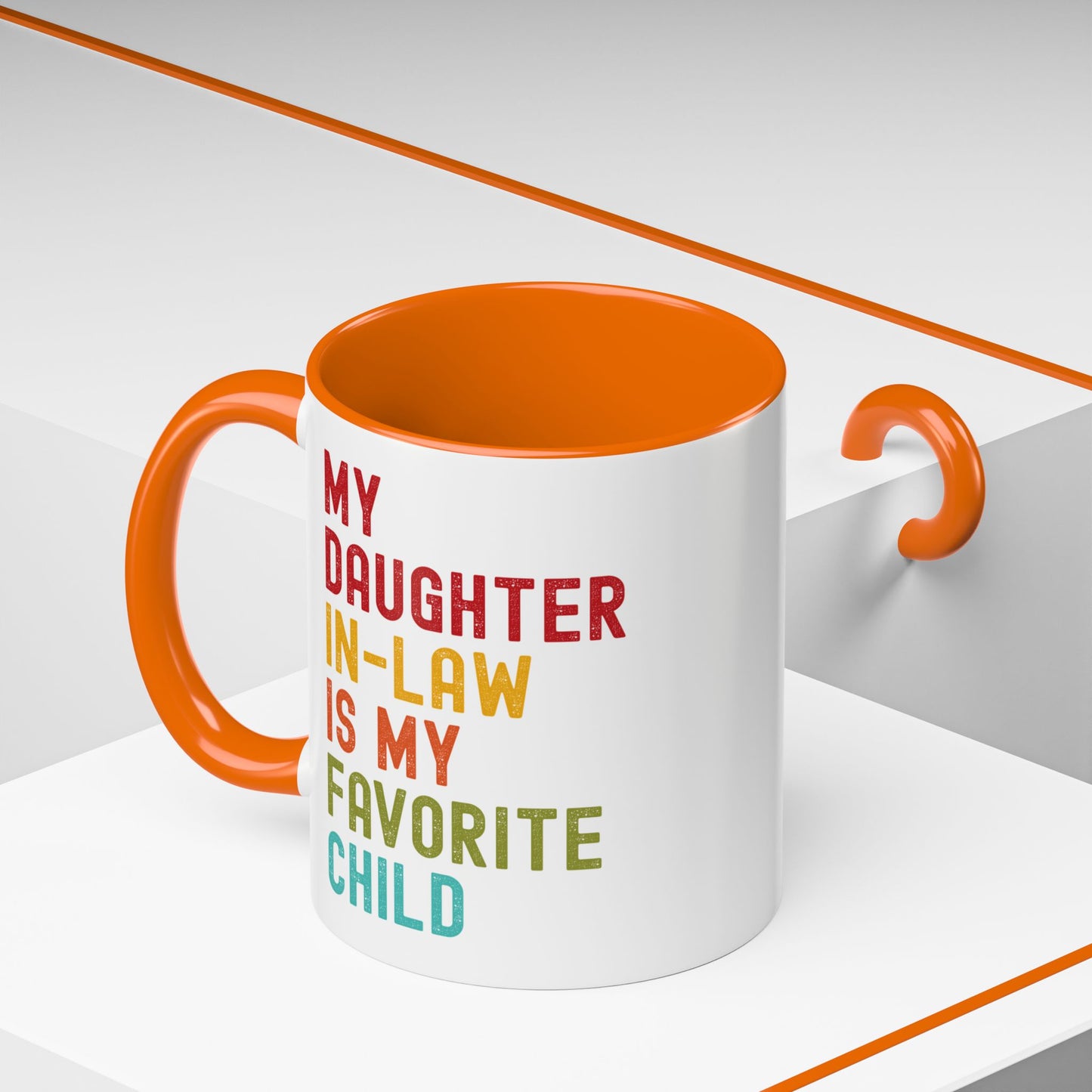 My Daughter In Law Is My Favorite Child Funny Mug