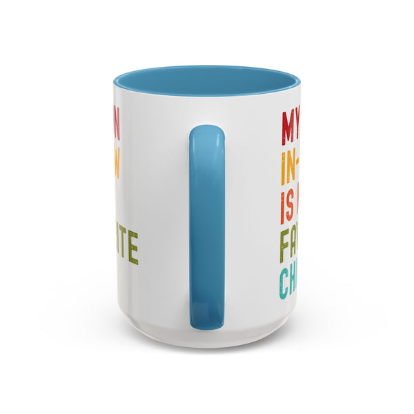 My Son In Law Is My Favorite Child Funny Mug