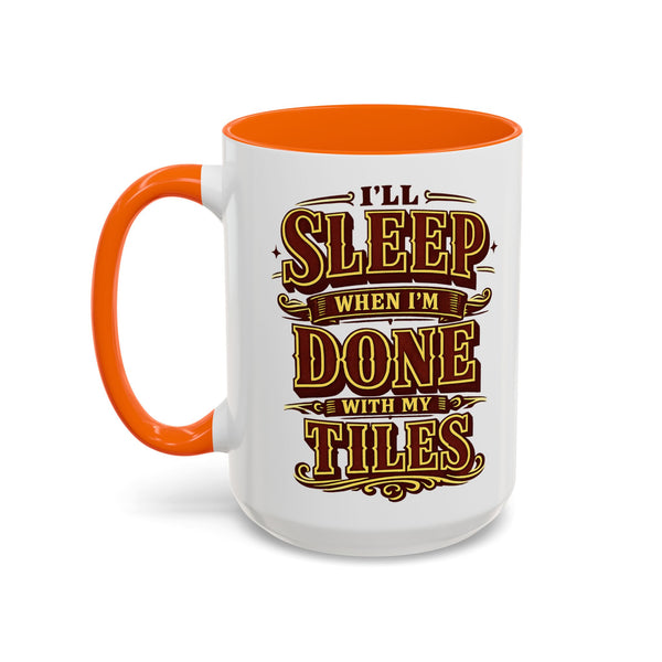Mahjong Coffee Mug I'll Sleep When Done With My Tiles Game Night Gift
