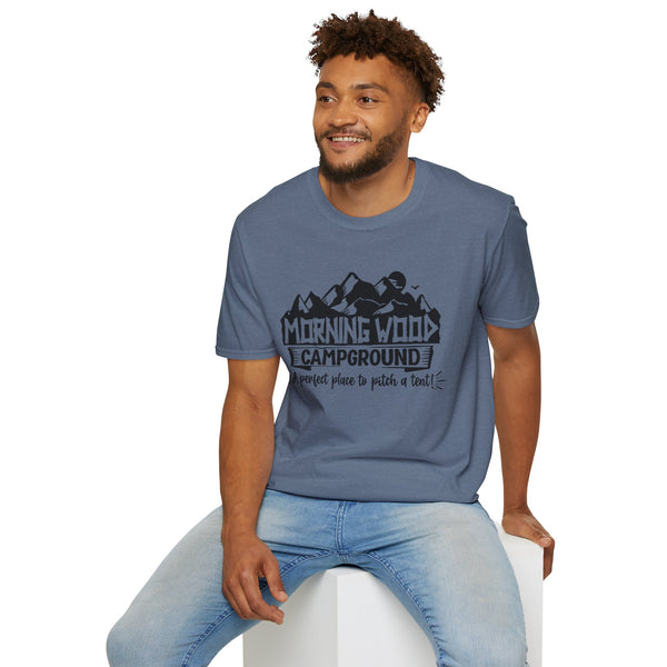 Morning Wood Campground A Perfect Place to Pitch a Tent, Soft Cotton, Casual Streetwear
