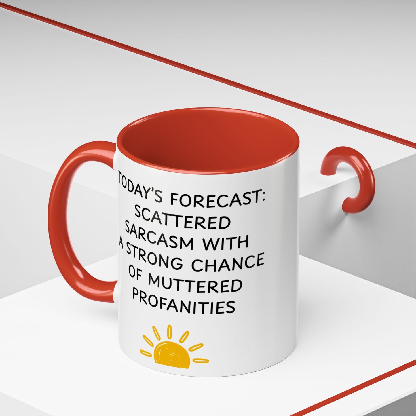 Today's Forecast Scattered Sarcasm 11oz 15oz Mug